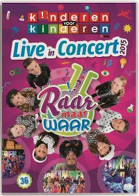 Cover Kinderen Voor Kinderen - Live In Concert 2015 - Raar maar waar 36 [DVD]